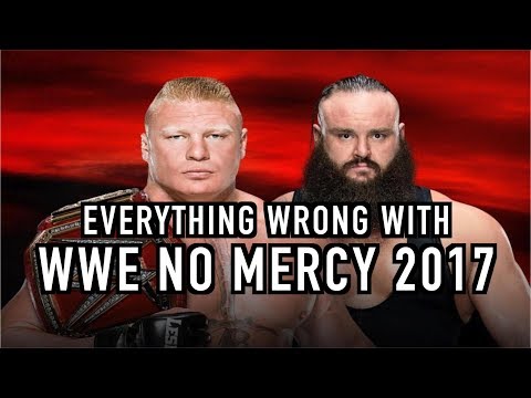 Everything Wrong With WWE No Mercy 2017