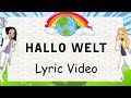 HALLO WELT Lyric Video Kinderlieder Zum Mitsingen Mit Liedtext GroßstadtEngel