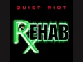 Quiet Riot - It Sucks To Be You