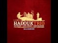 Hadouk Trio - Hijaz (Baldamore version) [HQ]
