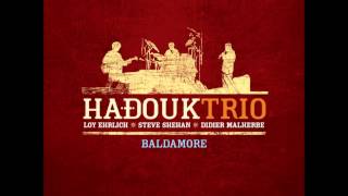 Hadouk Trio - Hijaz (Baldamore version) [HQ]