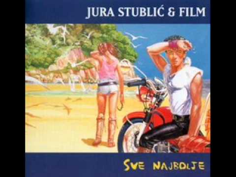 Jura Stublić & Film - Dijete Ulice