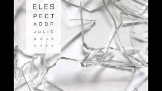 Julio de la Rosa - No era uno de esos locos