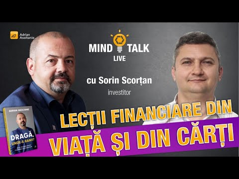 Lectii financiare din viata si din carti - MindTalk cu Sorin Scortan (271)