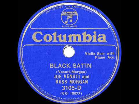 1935 Joe Venuti & Russ Morgan - Black Satin (solo violin & piano)