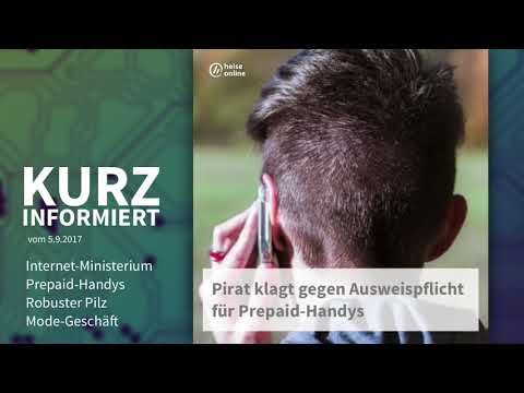 Kurz informiert vom 5.9.2017: Internet-Ministerium, Prepaid-Handys ...