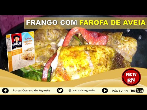 A DELICIOSA RECEITA DO FRANGO COM FAROFA DE AVEIA, UMA RECEITA RÁPIDA E PRÁTICA