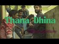 Thana Dhina Slowed Reverb