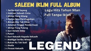 Download lagu Best Of The Best Album Saleem Iklim - Malaysia Slow Rock Legend mp3