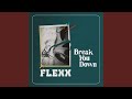 Break You Down Vocal Mix