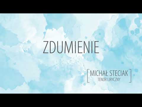 Michał Steciak - Zdumienie