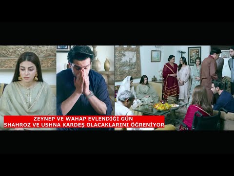 SIRÇA SARAY'DA ZEYNEP VE WAHAP EVLENDİĞİ GÜN SHAHROZ VE USHNA KARDEŞ OLACAKLARINI ÖĞRENİYOR