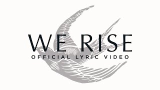 We Rise - Cageless Birds & Jonathan David Helser