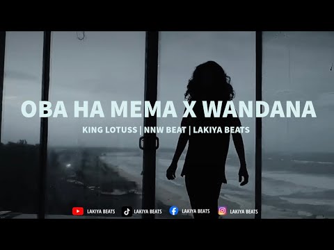 Oba Ha Mema X Wandana Remix | ​⁠@lakiyaremix