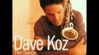 DAVE KOZ - I'll Be There