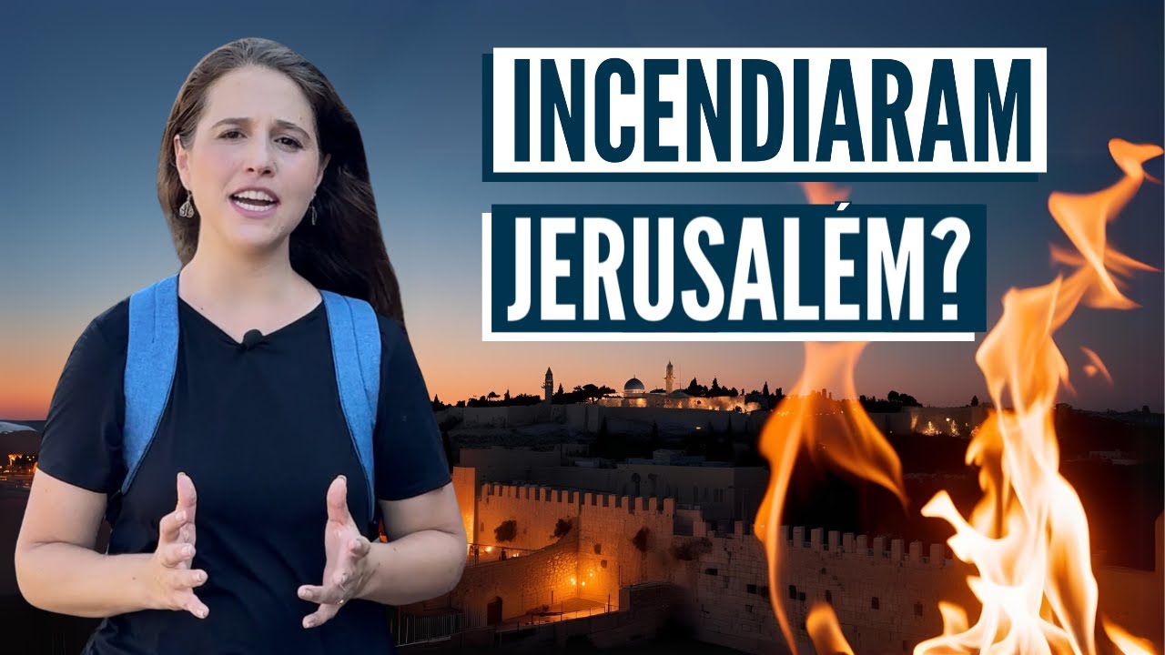 QUEM ESTÁ QUEIMANDO A CIDADE SANTA? AO VIVO Israel com Aline