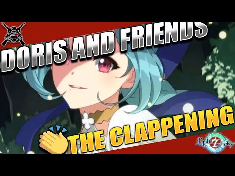 [Epic7] The Clappening Ep. 51 - Doris And Friends!