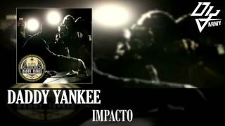 Daddy Yankee - Impacto - El Cartel III The Big Boss