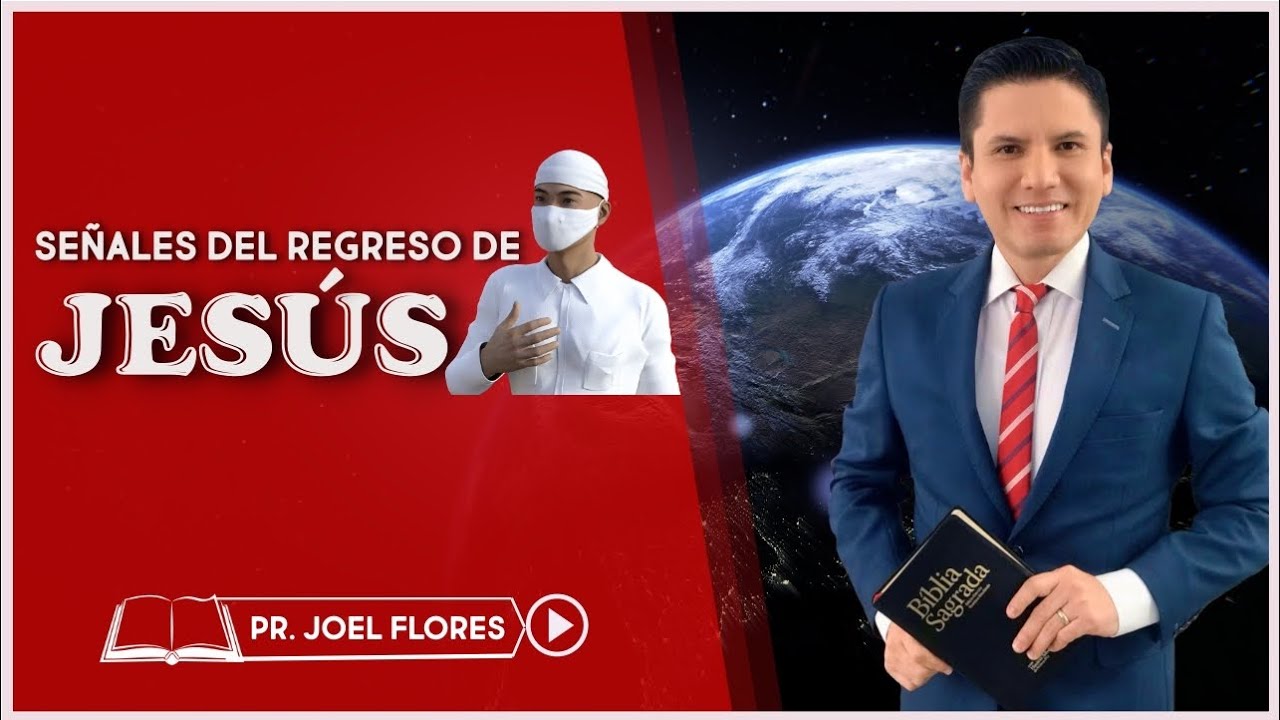 ¿QUE SEÑALES FALTAN PARA EL FIN? I Pr. Joel Flores
