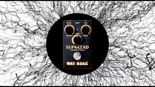 Video thumbnail for Way Huge ® smalls Supa-Lead overdrive by Way Huge Electronics