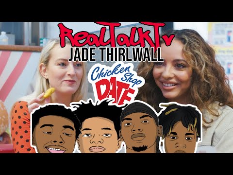 RealTalkTv REACTS TO JADE THIRLWALL - LITTLE MIX | CHICKEN SHOP DATE