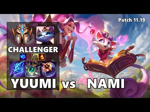 CHALLENGER Support Gameplay - YUUMI vs NAMI Patch 11.19