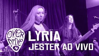 Lyria: Jester (Ao Vivo para Overdrive Música)