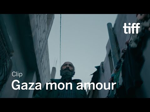 Thumbnail of the video: GAZA MON AMOUR Clip | TIFF 2020