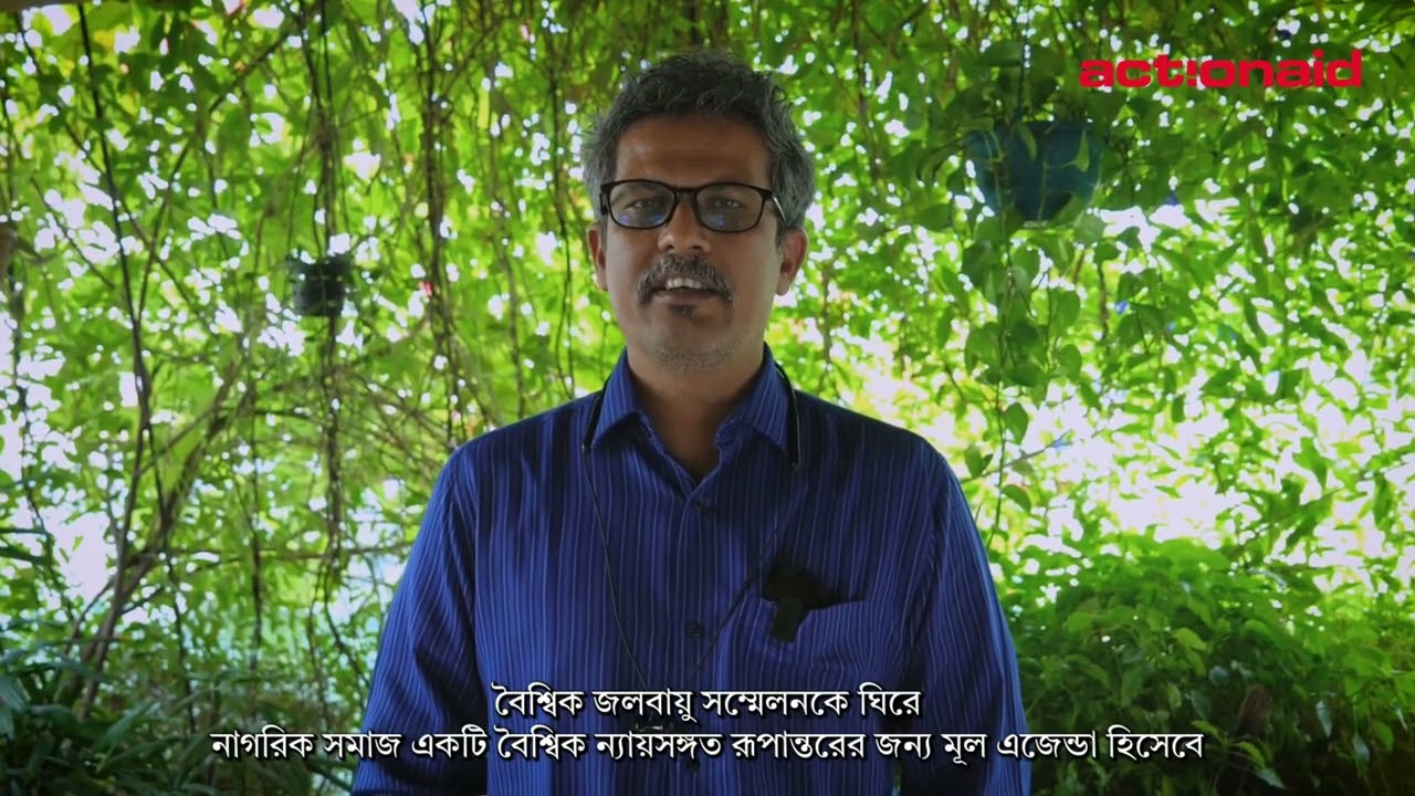Building a Fair Energy Future: Md. Abul Kalam Azad at COP30 | ActionAid Bangladesh