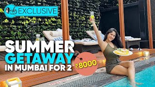 Summer Getaway In Mumbai For 2 ₹8000 Inclusive: Breakfast, Lunch & Taxes | Curly