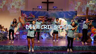 Deep Cries Out - Little Disciples (FGH) Dance Motion