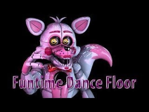 Funtime Foxy Tribute ~ Funtime Dance Floor - Clandy the 