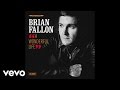 Brian Fallon - A Wonderful Life (Audio) 