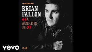 Brian Fallon - A Wonderful Life video