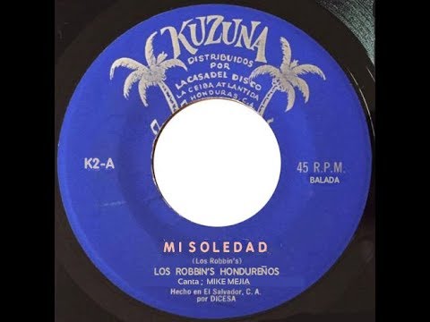 Los Robbins - Mi Soledad (Honduras)