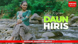 Download lagu DAUN HIRIS - Silvi Risviani mp3 Download lagu DAUN HIRIS - Silvi Risviani mp3