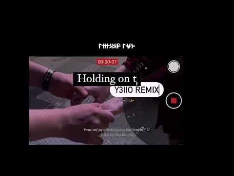 Jerrÿ Jay ft. May - Holding on to You (Y3llO Remix)