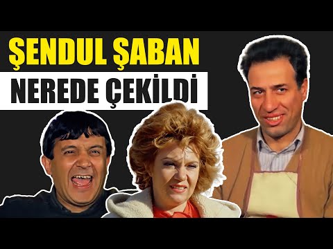 Şendul Şaban Nerede Çekildi | Kemal Sunal Filmleri