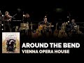 Joe Bonamassa Official - "Around The Bend" - Live at the Vienna Opera House