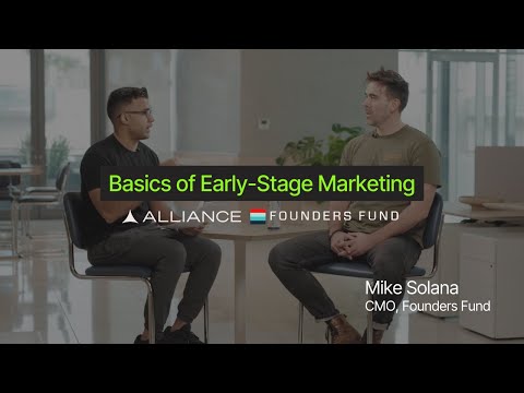 Basics of Early Stage Marketing with Mike Solana