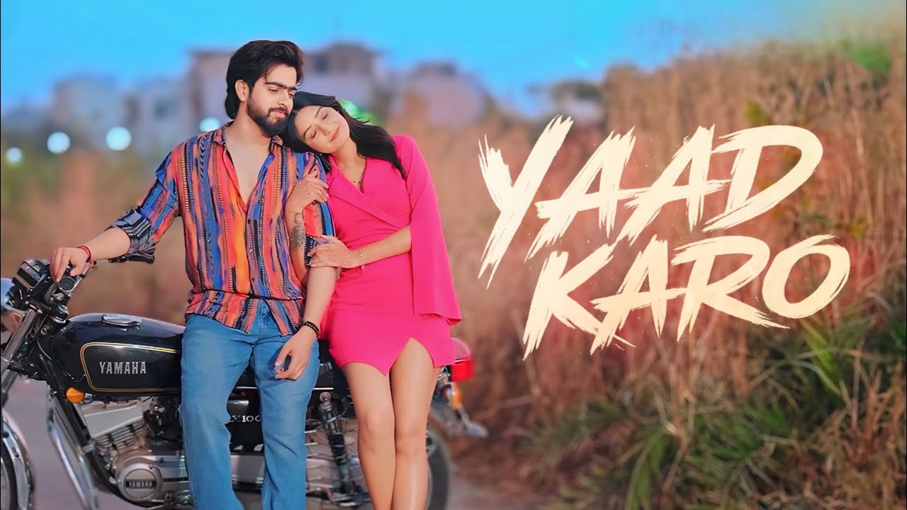 Yaad Karo Lyrics | Sagar Kalra