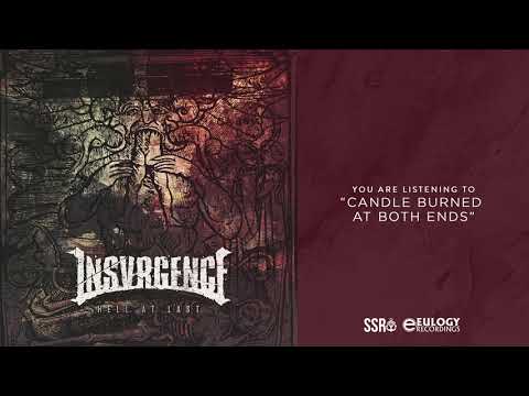 Insvrgence - Candle Burned at Both Ends (Official Audio Stream)