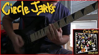 Circle Jerks - World Up My Ass / Guitar Cover