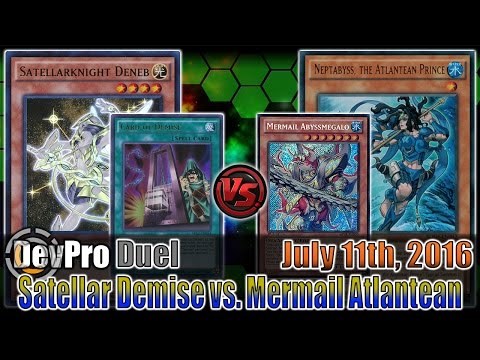 Satellarknight Demise vs. Mermail Atlantean - DevPro Duel (Ranked) 7/12/2016