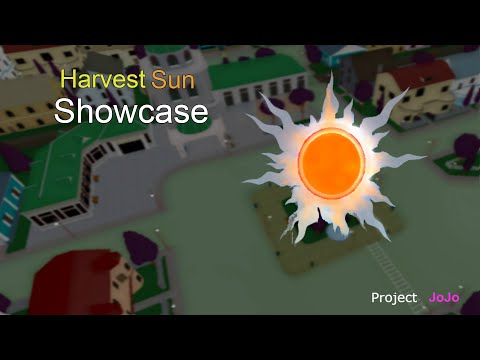 (Nerfed)Harvest Sun - Project JoJo fusion showcase
