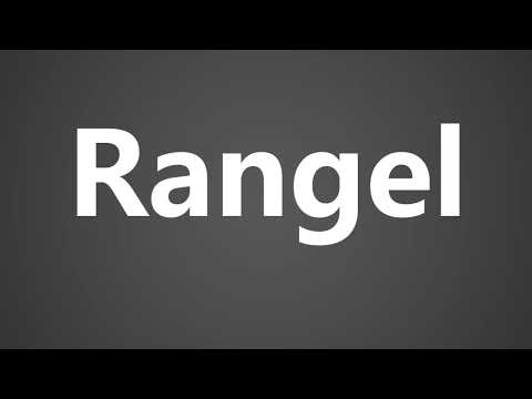 How to Pronounce Rangel