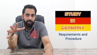 Study in Germany - Requirements and Procedure