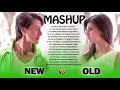 old vs new bollywood mashup songs 2021 old vs new bollywood mashup songs 2021