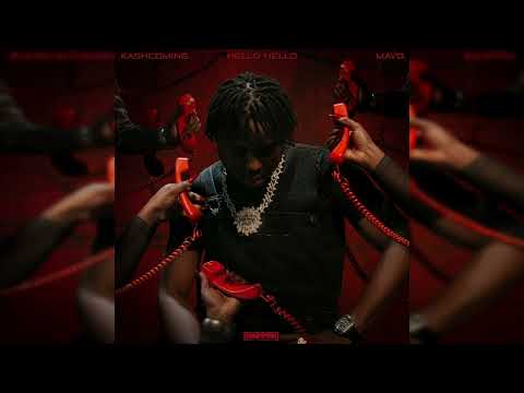 Kashcoming & Mavo  -  Hello Hello (Official Audio)
