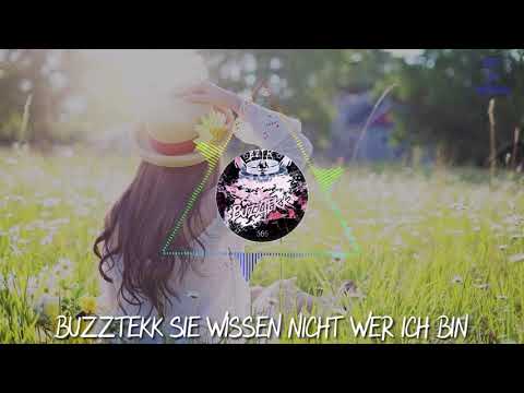 Buzztekk Sie Wissen Nicht Wer Ich Bin| HARDTEKK | [HD]